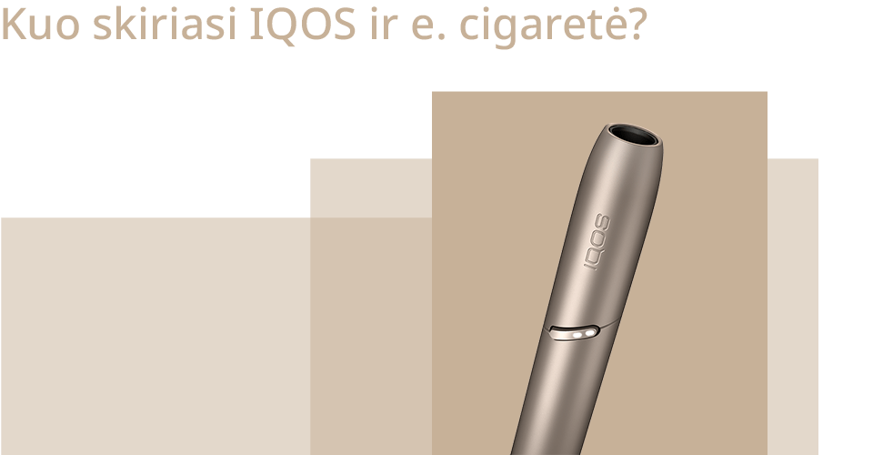 IQOS, e-cigaretė, degimas, kaitinimas, skystis, tabakas, nikotinas